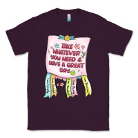 Plum take whatever you need  have a great day Classic Tee - MaliasSmallBusiness