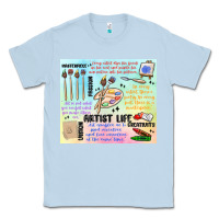Dusty Blue artist life Classic Tee - MaliasSmallBusiness