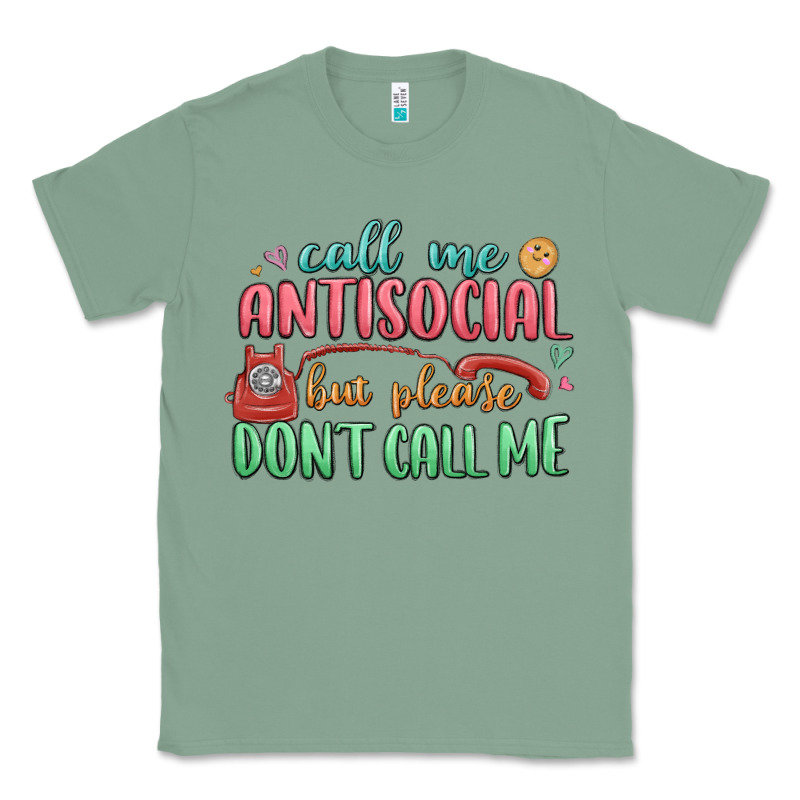 Call Me Antisocial But Please Dont Call Me Classic Tee by MaliasSmallBusiness | Teevron