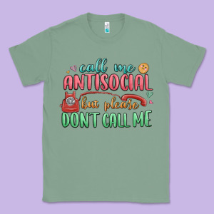Call Me Antisocial But Please Dont Call Me Classic Tee Designed By Maliassmallbusiness