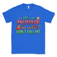 True Royal call me antisocial but please dont call me Classic Tee - MaliasSmallBusiness