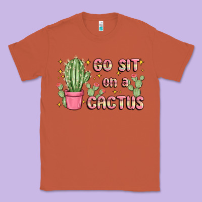 Classic Tee go sit on a cactus