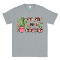 Heather Grey go sit on a cactus Classic Tee - MaliasSmallBusiness