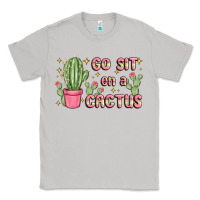 Moon Dust go sit on a cactus Classic Tee - MaliasSmallBusiness