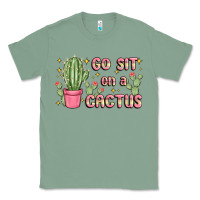 Sage go sit on a cactus Classic Tee - MaliasSmallBusiness
