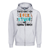 Heather Grey thats what i do i fix stuff and i know things Zipper Hoodie - MaliasSmallBusiness