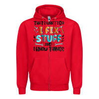 Red thats what i do i fix stuff and i know things Zipper Hoodie - MaliasSmallBusiness