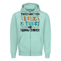 Seafoam thats what i do i fix stuff and i know things Zipper Hoodie - MaliasSmallBusiness