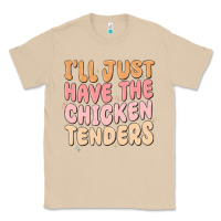 Mushroom i'll just have the chicken tenders Classic Tee - MaliasSmallBusiness