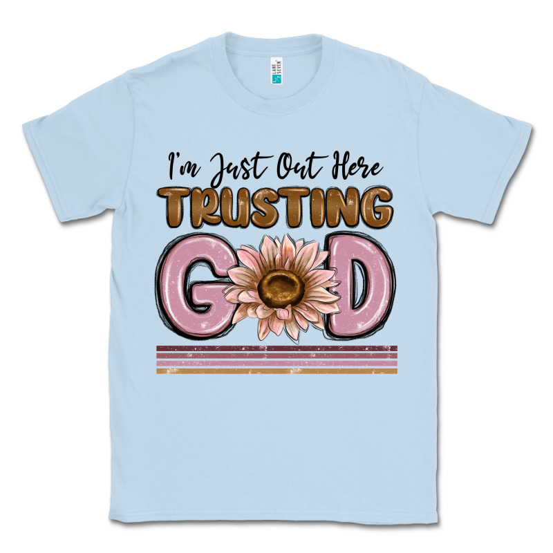 Im Just Out Here Trusting God Classic Tee by MaliasSmallBusiness | Teevron