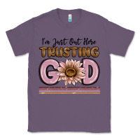 Lavender im just out here trusting god Classic Tee - MaliasSmallBusiness