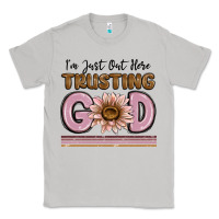 Moon Dust im just out here trusting god Classic Tee - MaliasSmallBusiness