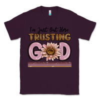 Plum im just out here trusting god Classic Tee - MaliasSmallBusiness