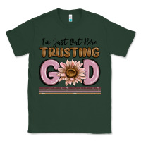 Sports Green im just out here trusting god Classic Tee - MaliasSmallBusiness
