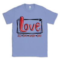 Colony Blue love all day every day hearts Classic Tee - MaliasSmallBusiness