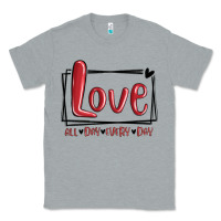 Heather Grey love all day every day hearts Classic Tee - MaliasSmallBusiness
