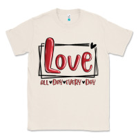 Natural love all day every day hearts Classic Tee - MaliasSmallBusiness