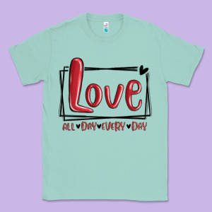 Love All Day Every Day Hearts Classic Tee Designed By Maliassmallbusiness