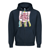 Navy take whatever you need  have a great day Zipper Hoodie - MaliasSmallBusiness