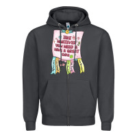 Smoke take whatever you need  have a great day Zipper Hoodie - MaliasSmallBusiness