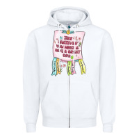 White take whatever you need  have a great day Zipper Hoodie - MaliasSmallBusiness