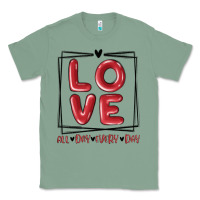 Sage love all day every day Classic Tee - MaliasSmallBusiness