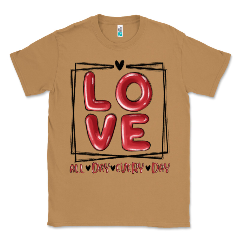 Love All Day Every Day Classic Tee by MaliasSmallBusiness | Teevron
