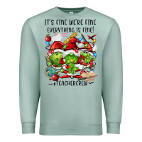 Seafoam it's fine we're fine everythıng is fine! Premium Sweatshirt - FaDigitalArtStudio