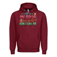 Burgundy call me antisocial but please dont call me Zipper Hoodie - MaliasSmallBusiness