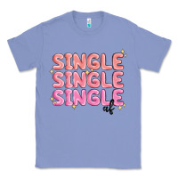 Colony Blue single single single af Classic Tee - MaliasSmallBusiness