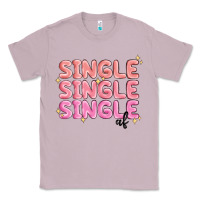 Lilac single single single af Classic Tee - MaliasSmallBusiness