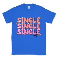 True Royal single single single af Classic Tee - MaliasSmallBusiness