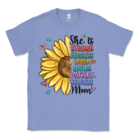 Colony Blue she is strong fearless warm loving mom Classic Tee - MaliasSmallBusiness