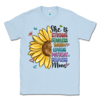 Dusty Blue she is strong fearless warm loving mom Classic Tee - MaliasSmallBusiness