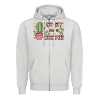 Dove Grey go sit on a cactus Zipper Hoodie - MaliasSmallBusiness