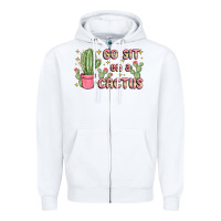 White go sit on a cactus Zipper Hoodie - MaliasSmallBusiness