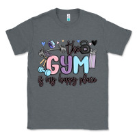 Charcoal Heather the gym is my happy place Classic Tee - MaliasSmallBusiness