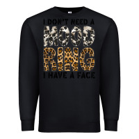 Black i dont need a mood ring i have a face Premium Sweatshirt - CowhideDigitalArt