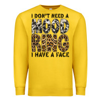 Lemon i dont need a mood ring i have a face Premium Sweatshirt - CowhideDigitalArt