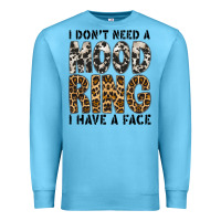 Ocean Blue i dont need a mood ring i have a face Premium Sweatshirt - CowhideDigitalArt