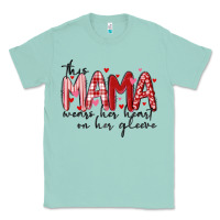 Seafoam this mama wears her heart on her gleeve Classic Tee - MaliasSmallBusiness