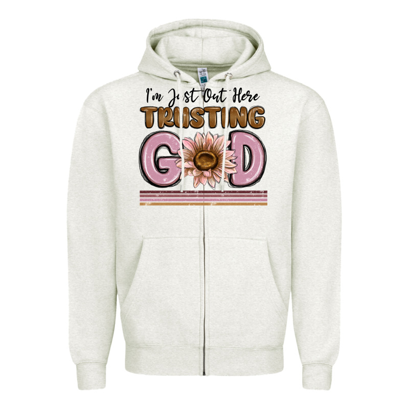 Im Just Out Here Trusting God Zipper Hoodie by MaliasSmallBusiness | Teevron