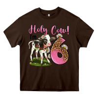 Chocolate Brown holy cow i'm 6 years old Heavy Core Tee - LillyAllenDesigns