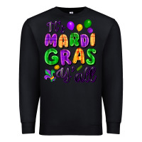Black it's mardi gras y'all Premium Sweatshirt - FaDigitalArtStudio