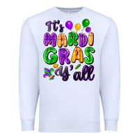 White it's mardi gras y'all Premium Sweatshirt - FaDigitalArtStudio