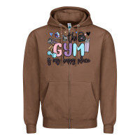 Chestnut the gym is my happy place Zipper Hoodie - MaliasSmallBusiness