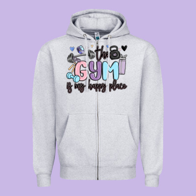 Zipper Hoodie the gym is my happy place