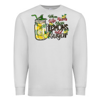 Dove Grey when life gives you lemons add sugar Premium Sweatshirt - SublimationCraftShop