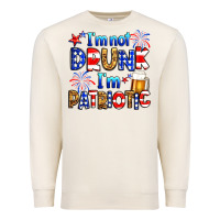 Sandshell I'm not drunk I'm patriotic Premium Sweatshirt - Neo Western