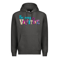 Charcoal Heather be my valentine Premium Hoodie - AdoDesignShop